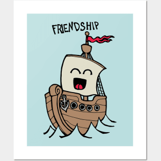 Friendship / Friend Ship Posters and Art
